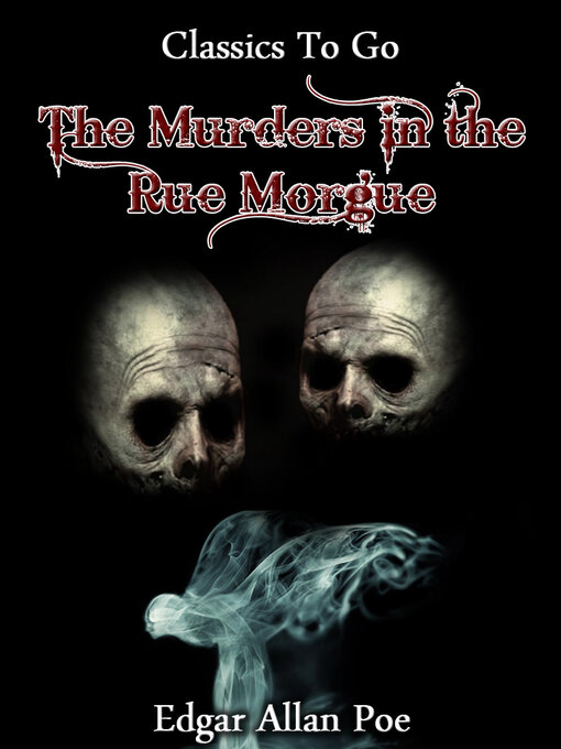 Title details for The Murders In the Rue Morgue by Edgar Allan Poe - Wait list